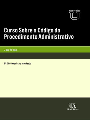 cover image of Curso Sobre o Código do Procedimento Administrativo--9ª Edição